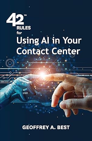 42 Rules for Using AI in Your Contact Center: An overview of how artificial intelligence can improve your customer experience - Epub + Converted Pdf